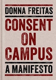 Consent on Campus: A Manifesto